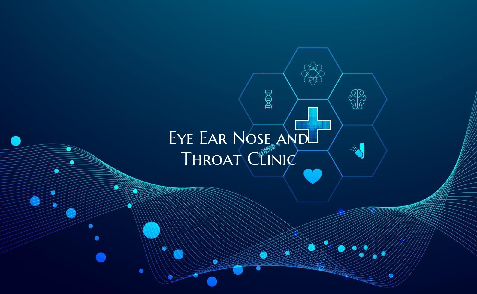 Eye Ear Nose and Throat Clinic
